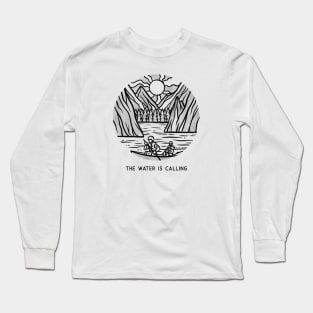 The Water is Calling Long Sleeve T-Shirt
